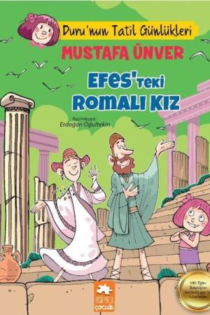 Efes'teki Romalı Kız / Duru'nun Tatil Günlükleri