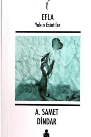 Efla Yakın Esintiler