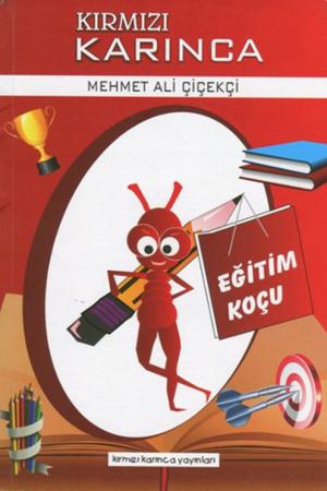 Eğitim Koçu / Kırmızı Karınca 1