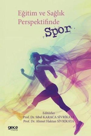 Eğitim ve Sağlık Perspektifinde Spor