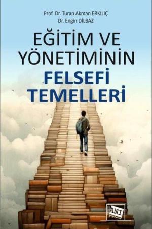 Eğitim ve Yönetiminin Felsefi Temelleri
