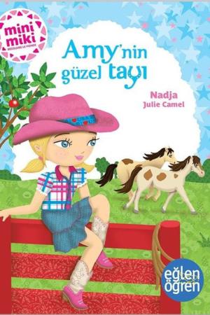 Eğlen Öğren / Amy’nin Güzel Tayı