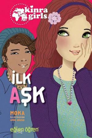 Eğlen Öğren Kinra Kızları - İlk Aşk