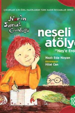 Eğlen Öğren Nar’ın Sanat Günlüğü Neşeli Atölye