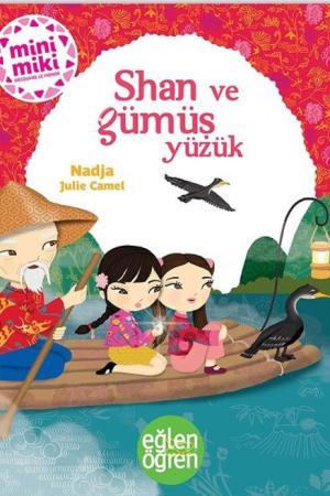 Eğlen Öğren / Shan ve Gümüş Yüzük