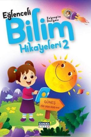 Eğlenceli Bilim Hikayeleri 2 – Zeynep’in Dünyası