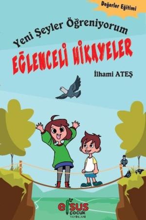 Eğlenceli Hikayeler Yeni Şeyler Öğreniyorum