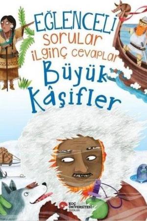 Eğlenceli Sorular İlginç Cevaplar / Büyük Kaşifler