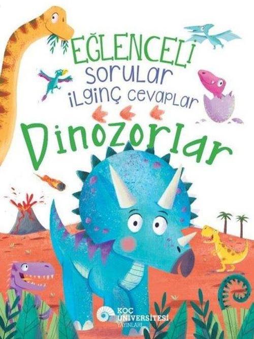 Eğlenceli Sorular İlginç Cevaplar – Dinozorlar
