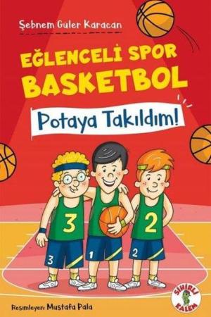 Eğlenceli Spor Basketbol / Potaya Takıldım!