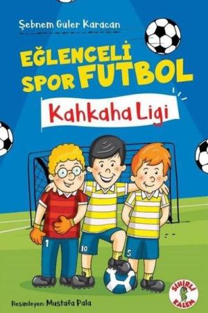 Eğlenceli Spor Futbol / Kahkaha Ligi