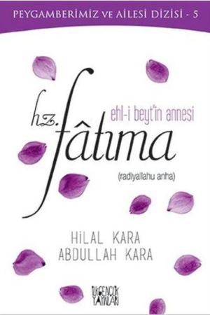 Ehl-i Beyt'in Annesi Hz. Fatıma