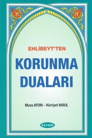 Ehlibeyt'ten Korunma Duaları