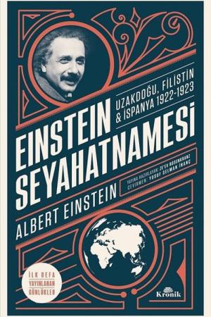Einstein Seyahatnamesi Uzakdoğu, Filistin, İspanya (1922-1923)