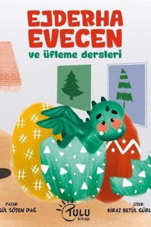 Ejderha Evecen ve Üfleme Dersleri