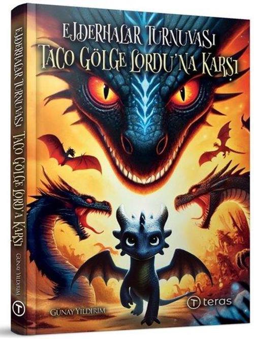 Ejderhalar Turnuvası: Taco Gölge Lordu’na Karşı