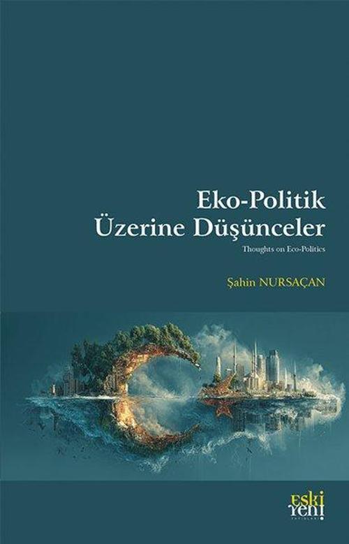 Eko-Politik Üzerine Düşünceler