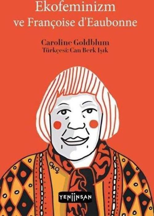 Ekofeminizm ve Françoise d'Eaubonne