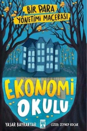 Ekonomi Okulu Bir Para Yönetimi Macerası