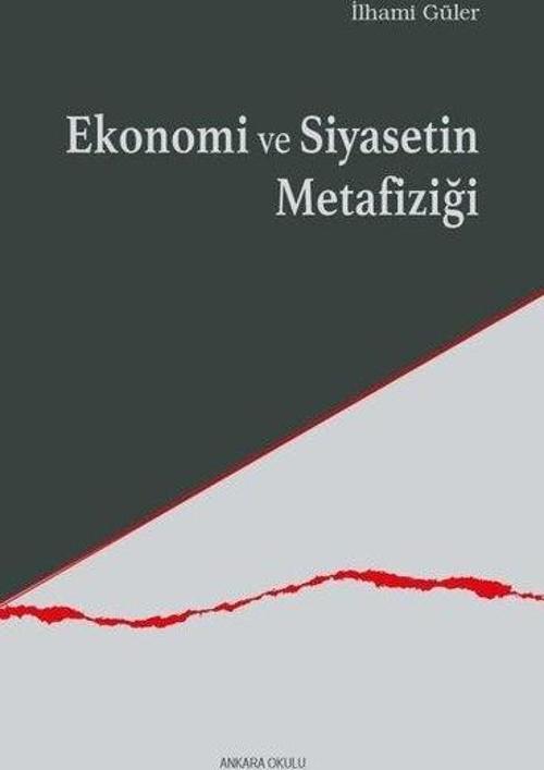 Ekonomi ve Siyasetin Metafiziği