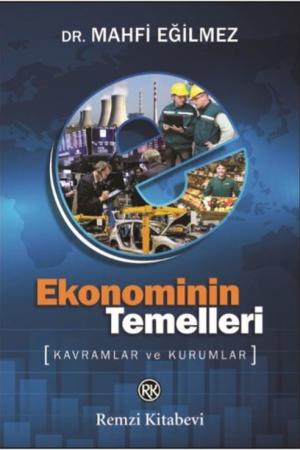 Ekonominin Temelleri Kavramlar ve Kurumlar