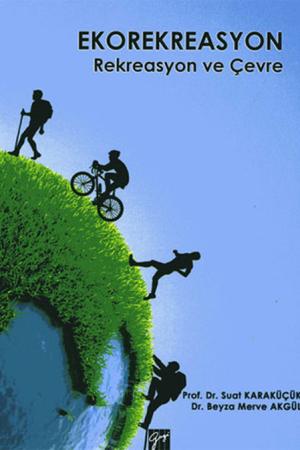 Ekorekreasyon Rekseasyon ve Çevre
