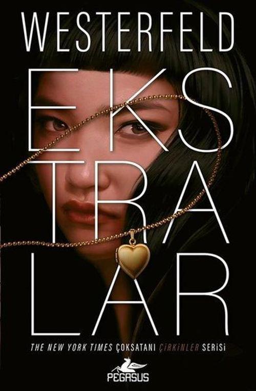 Ekstralar (Çirkinler Serisi 4. Kitap)