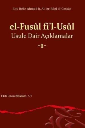el-Fusûl fi'l-Usûl Usule Dair Açıklamalar 1