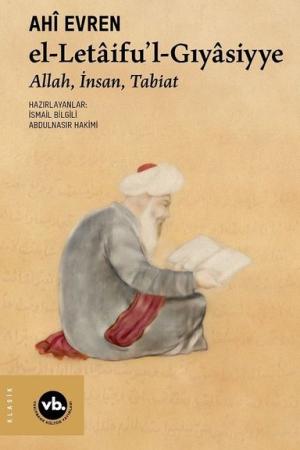 el-letaifu'l-Gıyasiyye Allah, İnsan, Tabiat