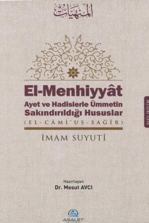El-Menhiyyat Ayet ve Hadislerle Ümmetin Sakındırıldığı Hususlar (el-Cami'us-Sagir)