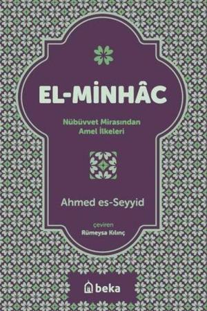 El Minhac Nübüvvet Mirasından Amel İlkeleri