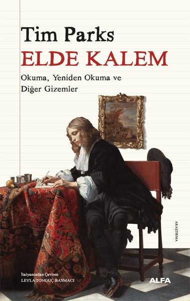 Elde Kalem Okuma, Yeniden Okuma ve Diğer Gizemler