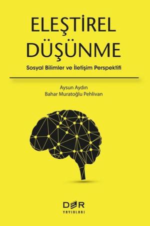 Eleştirel Düşünme Sosyal Bilimler ve İletişim Perspektifi