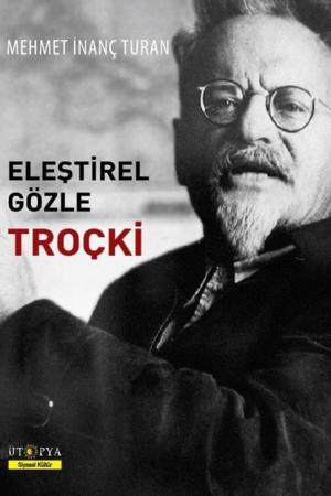 Eleştirel Gözle Troçki
