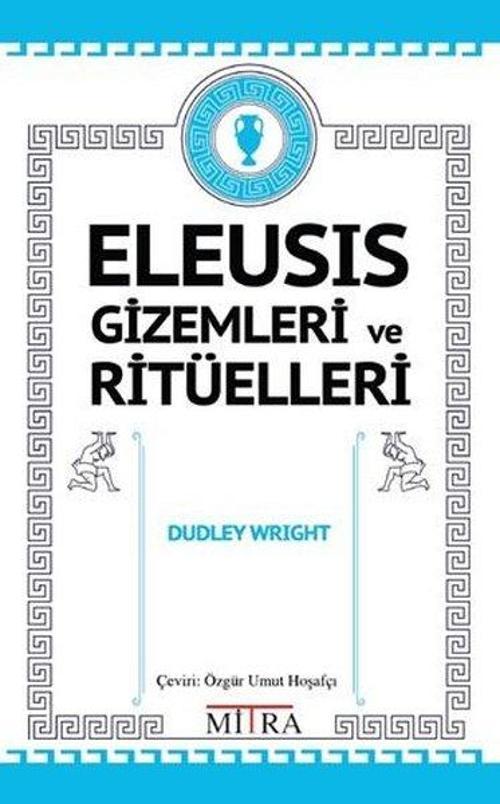 Eleusis Gizemleri ve Ritüelleri