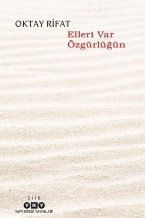 Elleri Var Özgürlüğün