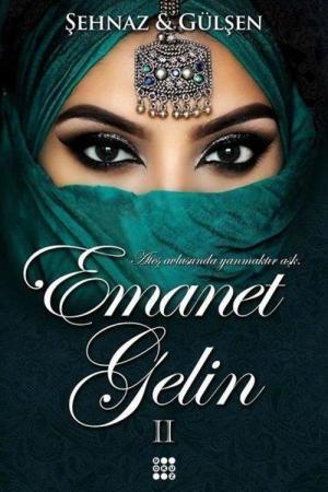 Emanet Gelin 2 (Ciltli)
