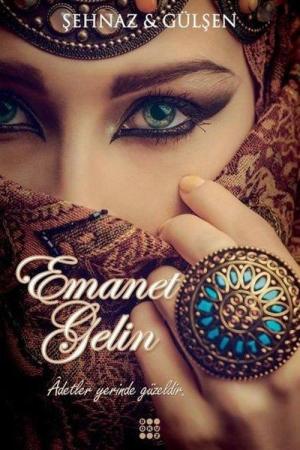 Emanet Gelin (Ciltli)
