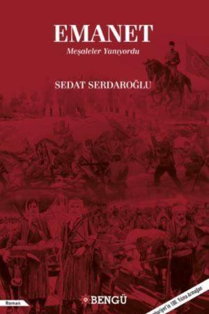 Emanet Meşaleler Yanıyordu