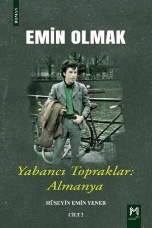 Emin Olmak 2 / Yabancı Topraklar: Almanya