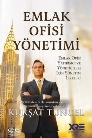Emlak Ofisi Yönetimi Emlak Ofisi Yatırımcı ve Yöneticileri İçin Yönetim İlkeleri