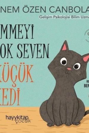 Emmeyi Çok Seven Küçük Kedi