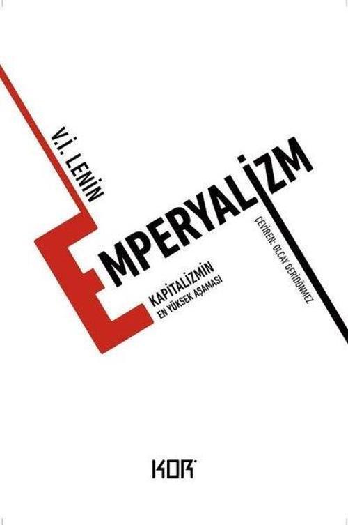 Emperyalizm Kapitalizmin En Yüksek Aşaması