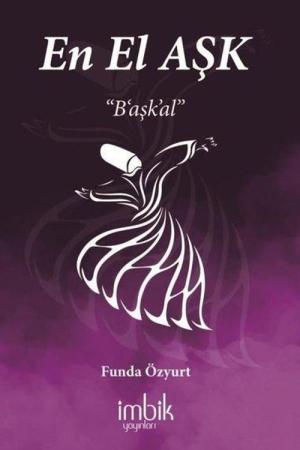 En El Aşk “B’aşk’al”