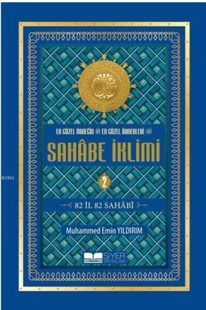 En Güzel Örneğin En Güzel Örnekleri Sahabe İklimi 2 (Ciltli)