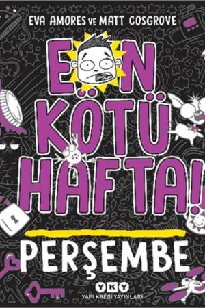 En Kötü Hafta - Perşembe