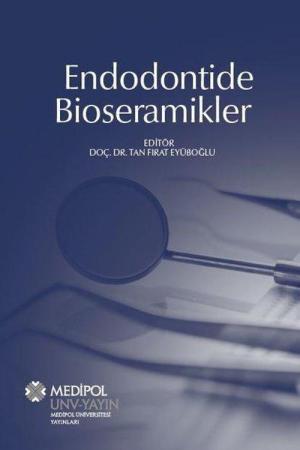 Endodontide Bioseramikler