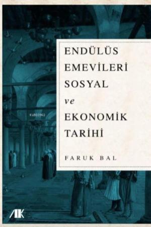 Endülüs Emevileri Sosyal ve Ekonomik Tarihi