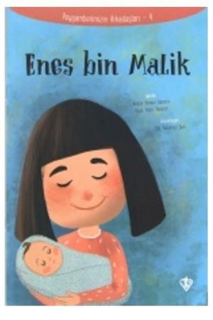 Enes Bin Malik / Peygamberimizin Arkadaşları 4