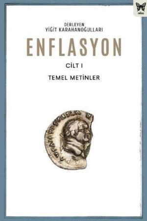 Enflasyon (Cilt 1) Temel Metinler